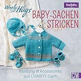 Woolly Hugs Baby-Sachen stricken: Kleidung & Accessoires aus CHARITY-Garn