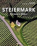 Steiermark: Ein Land in Bildern