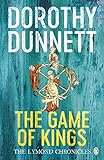 The Game Of Kings: The Lymond Chronicles Book One (English Edition)