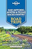 Lonely Planet San Antonio, Austin & Texas Backcountry Road Trips 1 (Travel Guide)