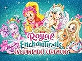 Enchantimals treffen die Royals | Dekoration für die Royal Enchantment Party
