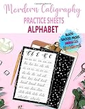 Modern Calligraphy Alphabet Practice Sheets: Basic Calligraphy and Hand Lettering Alphabet Practice Book